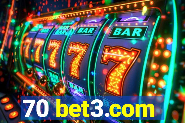 70 bet3.com